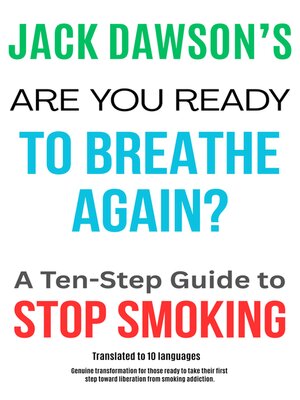 cover image of Are You Ready to Breathe Again? a Ten-Step Guide to Quit Smoking